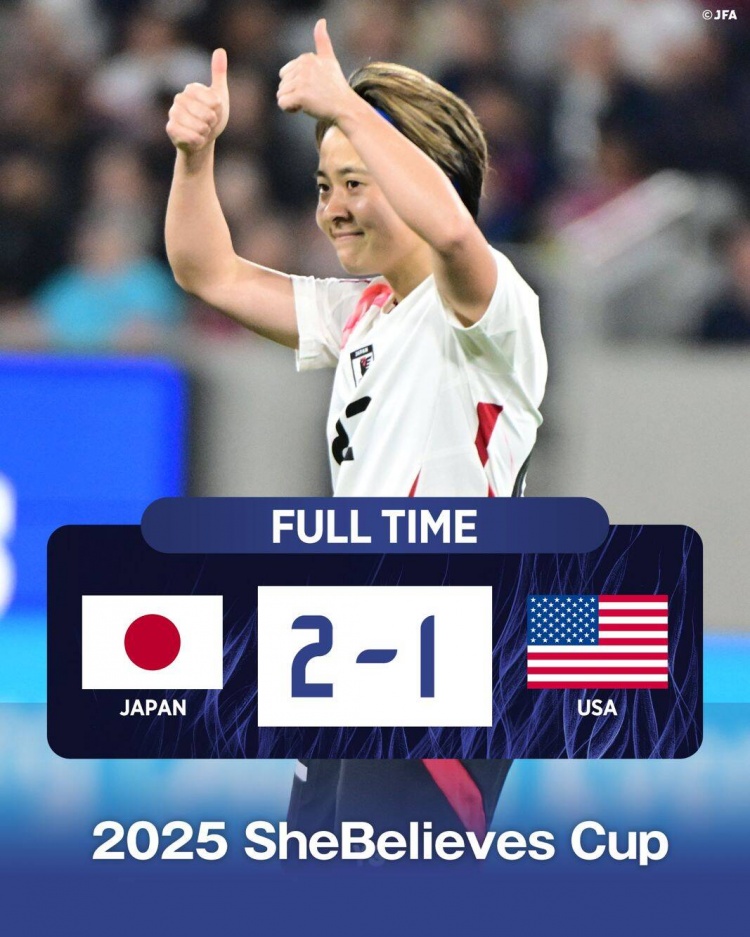 日本女足2-1擊敗FIFA第一美國女足奪冠，近13年首勝對手